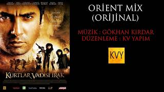 Kurtlar Vadisi Irak Müzikleri - Orient Mix (Orijinal) Resimi