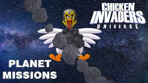 Chicken Invaders Universe - Dares and Planet missions - 07/17/2022