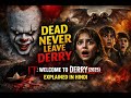 IT: Welcome to Derry (2025) Explained in Hindi 😱 | Pennywise Origin Story | Horror Movie   #movie