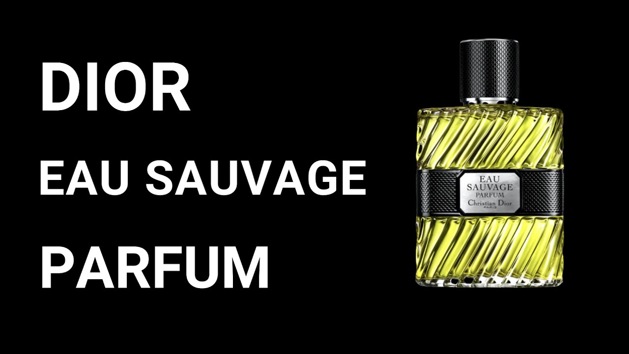 DIOR, Eau Sauvage Parfum 2017