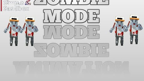 Simple sandbox 2 1.2.0 zombie mode (animation)