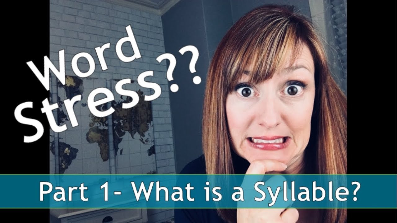 ⁣What is a Syllable? Word Stress in American English Part 1