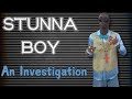 Stunna Boy Get 'Em: One of the Internet's Strangest Characters