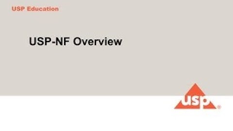 Overview and Tutorial of the Updated USP-NF/PF Online Application