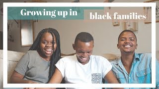 Growing up in black families