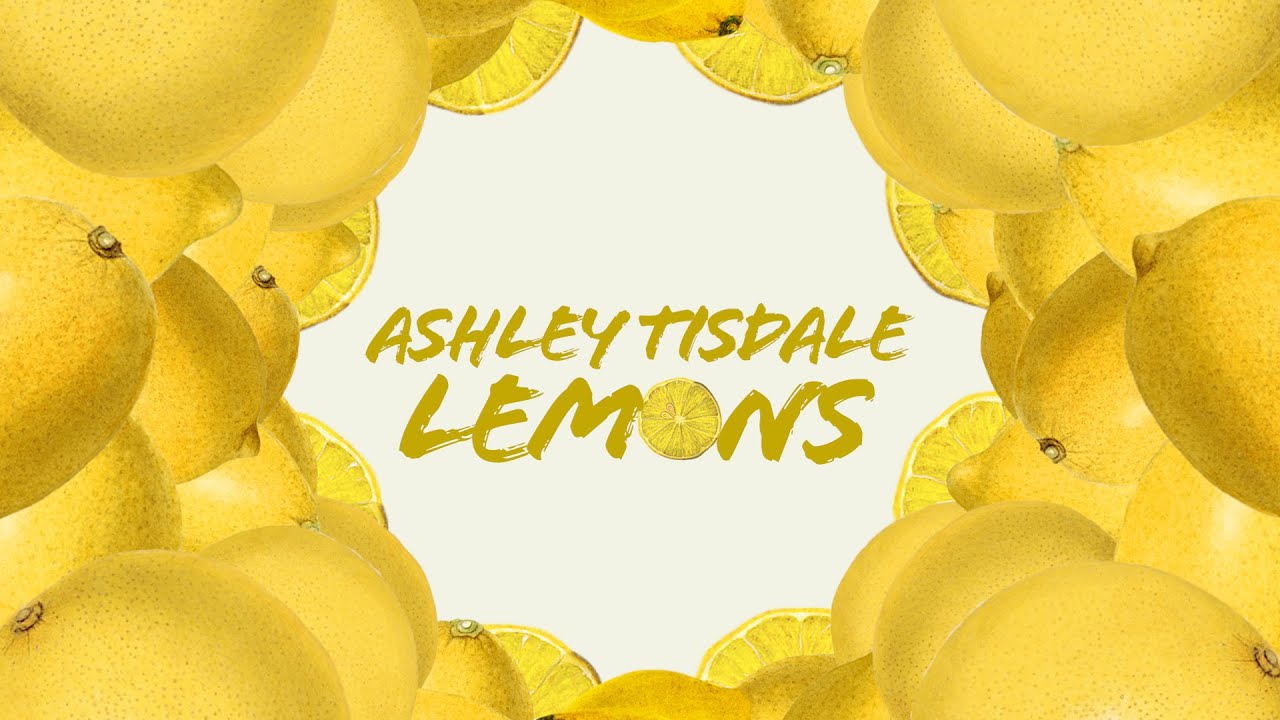 Watch Ashley Tisdale - Lemons (Lyric Video) on YouTube Watch Ashley Tisdale - Lemons (Lyric Video) on YouTube