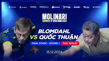 Blomdahl vs Quốc Thuận - Molinari Carom 3C Open 2024 - Final Stage - Round 1