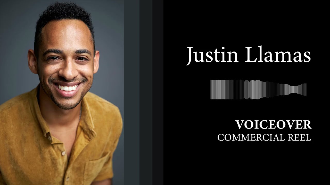 Justin Llamas - COMMERCIAL - Voice Over Demo Reel