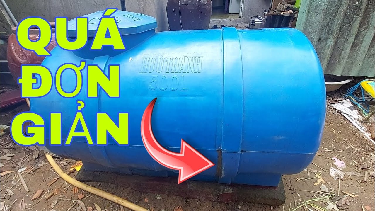 Cách vá bồn nhựa bị chảy thật đơn giản #Thao976