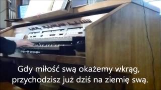 Video thumbnail of "Marana tha, Przyjdź Jezu Panie - pieśń adwentowa"