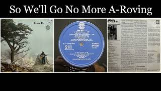Joan Baez - 5 - 10 So We'll Go No More A-Roving