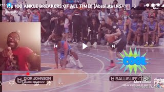 Bye Bye Ankles. My Reaction. Top 100 Ankle Breakers Of All Time @ballislife