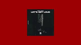 Yigit Unal - Let's Get Loud