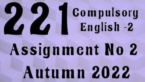 AIOU Code 221 Solved Assignment No.2 Autumn 2022 #aiou #aiousolveassignments