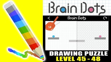 Brain Dots - Draw and Solve : Level 45-48 - Easy Way To Win (ios Gameplay)