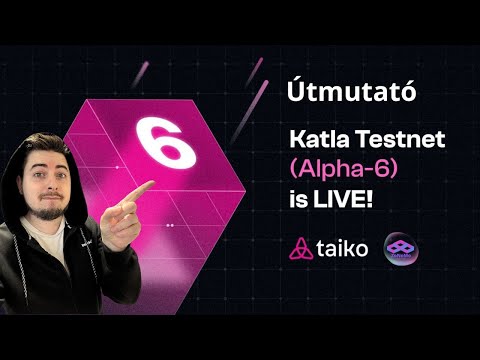 TAIKO Tesztnet AIRDROP Útmutató - Hogyan vegyél részt rajta záró költséggel!  | Katla Testnet A6
