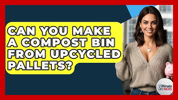 Can You Make A Compost Bin From Upcycled Pallets? - Ultimate Life Hacks