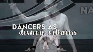 the Dancers as Disney Villains - Collab!
