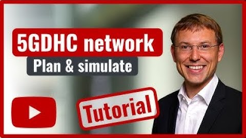 5GDHC networks: Simulation and design [Tutorial]