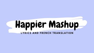 Happier (Mashup) - Cimorelli | Lyrics and french translation