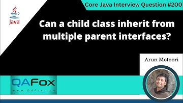 Can a child class inherit from multiple parent interfaces (Core Java Interview Question #200)