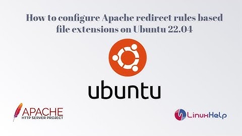 How to configure Apache redirect rules-based file extensions on Ubuntu 22.04