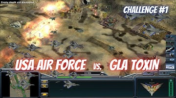 Zero Hour USA Air Force Challenge #1 – vs GLA Toxin (Hard Difficulty)
