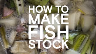 How To Make A Really Simple Fish Stock