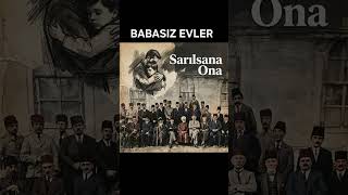 Babasiz Evler Söz Ve Müzik: Harunünalmışer Yapım:hür&Güç/Harunünalmışer & Gemini Ülfet Çalışması