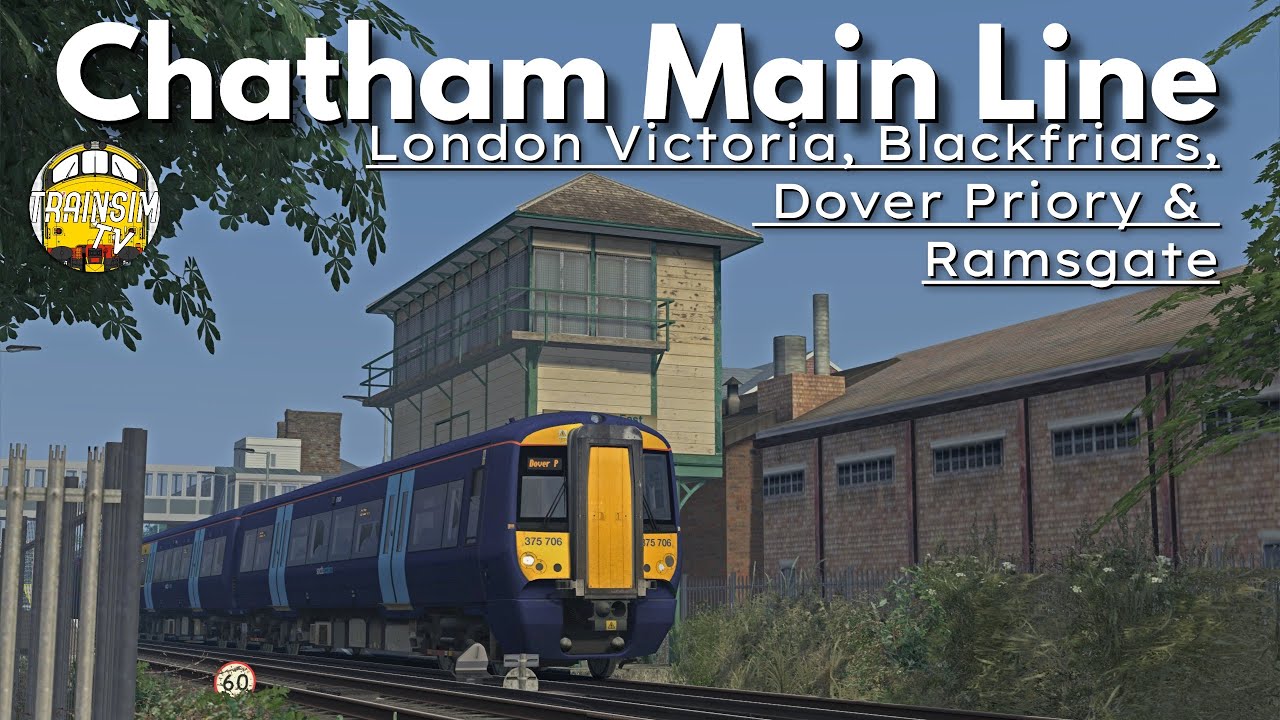 Train Simulator 2022: Chatham Main Line, London Victoria, Blackfriars, Dover & Ramsgate Part 1
