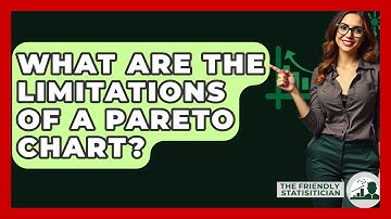 What Are The Limitations Of A Pareto Chart? - The Friendly Statistician
