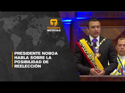 Presidente Noboa habla sobre la posibilidad de reelección