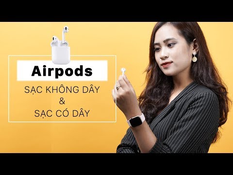 Chọn Airpods 2 phiên bản sạc không dây hay có dây | Hãy đến với Luxtech để tham khảo nhé!