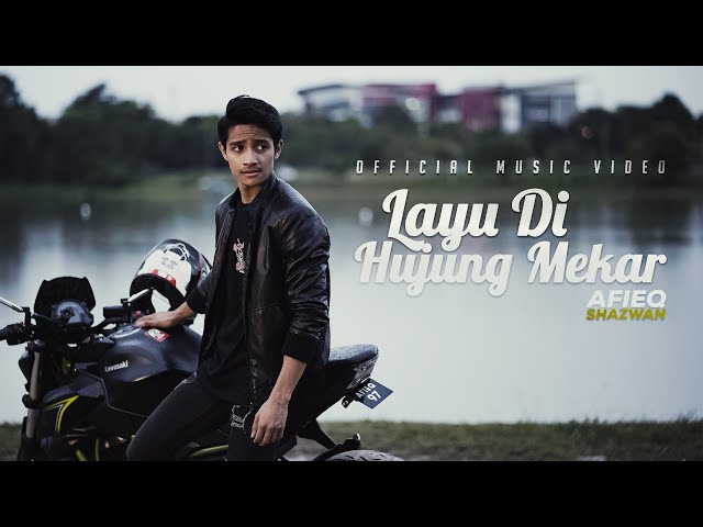 Afieq Shazwan - Layu Di Hujung Mekar (Official Music Video) class=