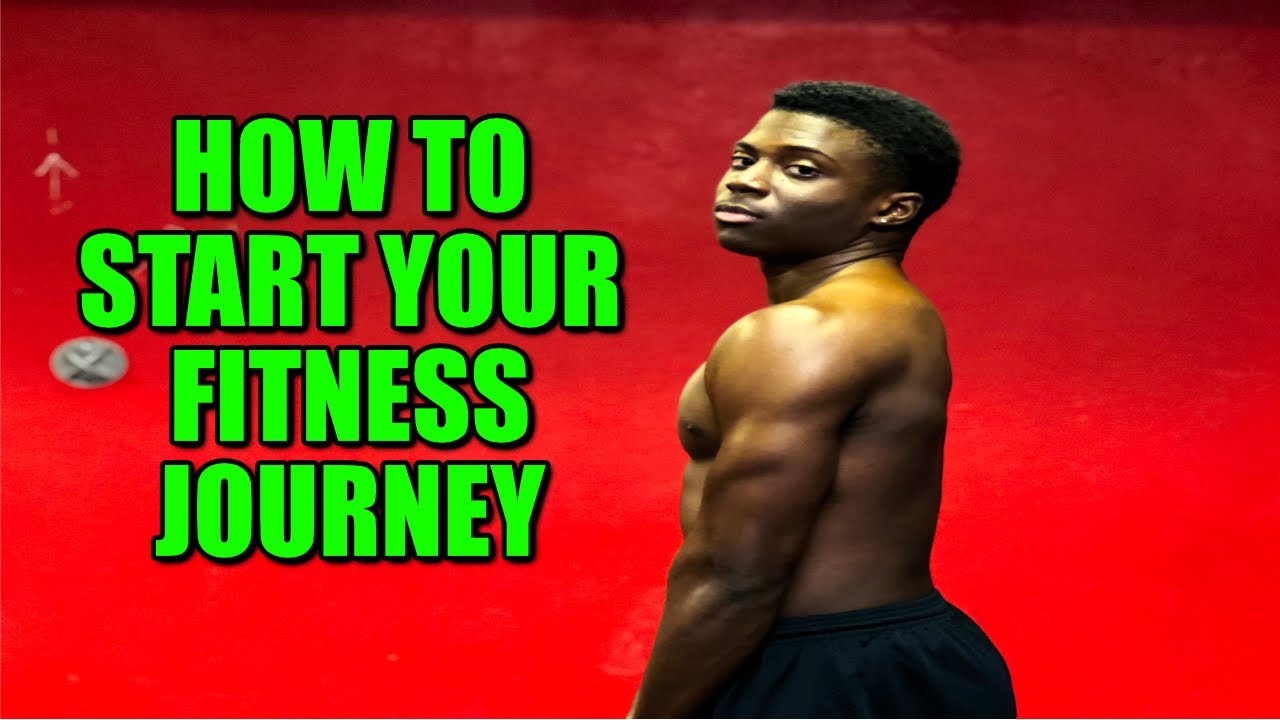 How To Start Your Fitness Journey As A Beginner YouTube how-to-start-your-fitness-journey-as-a-beginner-youtube