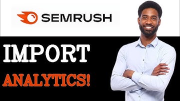 How To Import Semrush Backlink Analytics (2025)