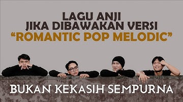 ANJI x STAND HERE ALONE - BUKAN KEKASIH SEMPURNA (Pop Melodic Version)