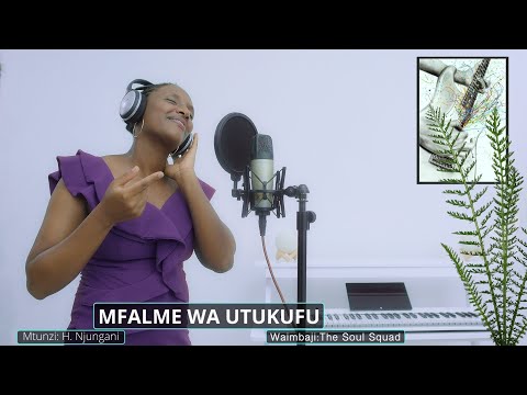 MFALME WA UTUKUFU H Njungani Pro Studios Choir Official Video