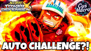 This *INSANE* Macro Has AUTO Challenge Overnight?! | All Stars Tower Defense X