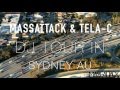 MASSATTACK(SPONTANIA) &amp; TELA-C(INFINITY16) is in SYDNEY