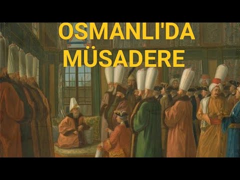 Osmanlı'da Müsadere