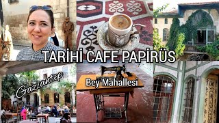 (BÖLÜM 3) TARİHİ PAPİRÜS CAFE - BEY MAHALLESİ - TARİHİ CAFELER #gaziantepbeymahallesi