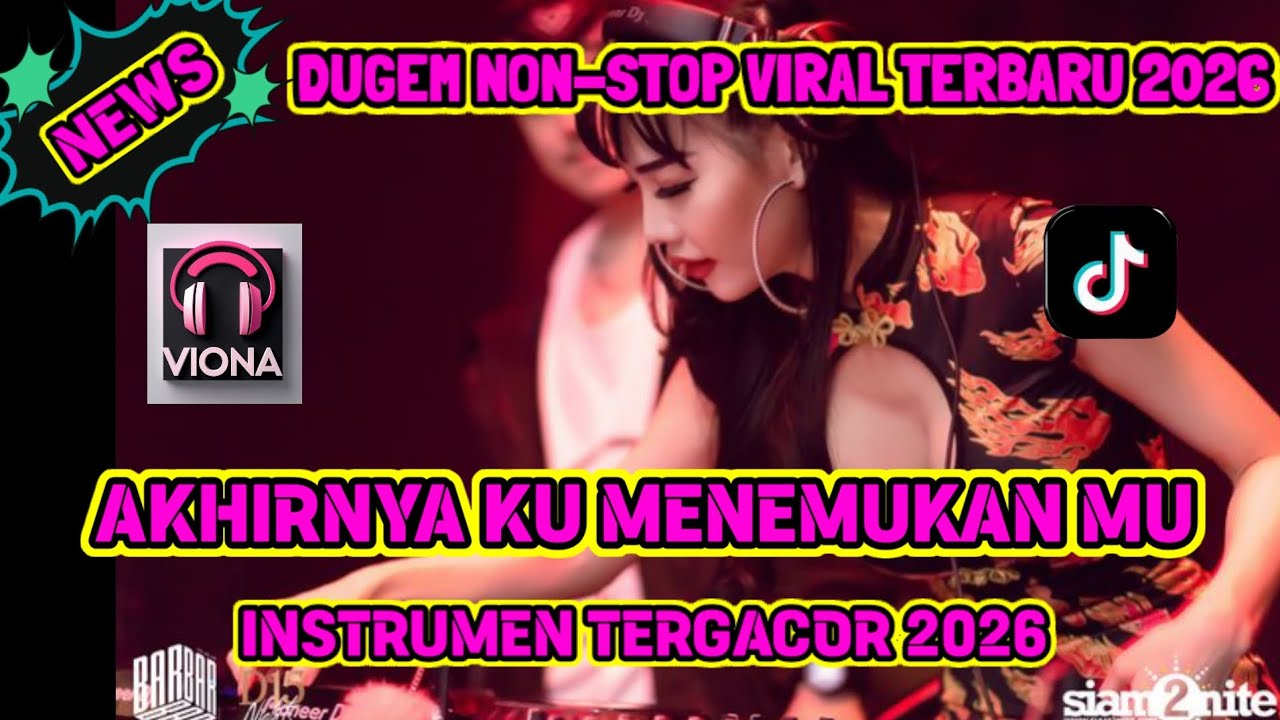 DJ DUGEN VIRAL NONSTOP 2026 ‼️AKHIRNYA KU MENEMUKAN MU X JAUH KO PERGI X HAKIKAT SEBUAH CINTA 