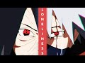 Naruto Loneliness Trap Remix Naruto Loneliness Trap Remix
