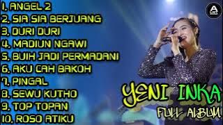 YENI INKA   ANGEL 2 FULL ALBUM 100% TANPA IKLAN #terbaru2022
