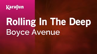 Video thumbnail of "Rolling in the Deep - Boyce Avenue | Karaoke Version | KaraFun"