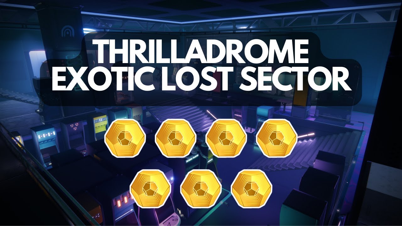 Thrilladrome Exotic Lost Sector Guide | Destiny 2 Lightfall Release 
