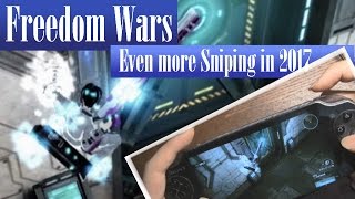 自由戰爭2017年狙擊槍的連射練習篇・Freedom Wars 2017 more Sniping Practice Feat. K*m*j*