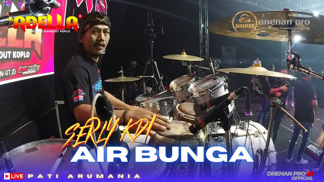ADELLA - SERLY KDI  - AIR BUNGA