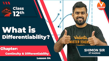 Continuity and Differentiability JEE L4 [What is Differentiability?] | Class 12 Maths | JEE 2022